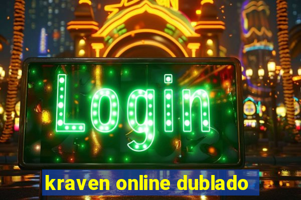 kraven online dublado